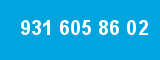 931 605 86 02